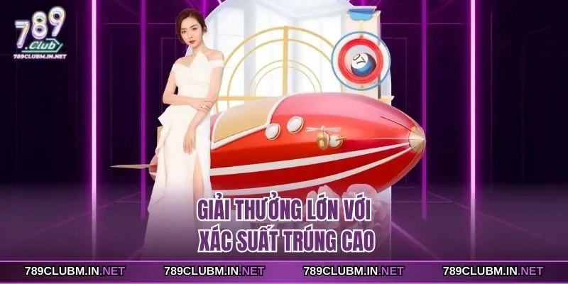 giai-thuong-lon-voi-xac-suat-trung-cao